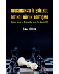 Uluslararası İlişkilerde Altıncı Büyük Tartışma