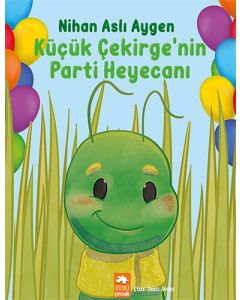 Küçük Çekirge’nin Parti Heyecanı