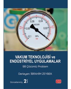 Vakum Teknolojisi ve Endüstriyel Uygulamalar 