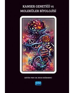 Kanser Genetiği ve Moleküler Biyolojisi