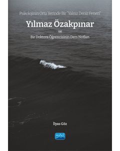 Yılmaz Özakpınar ve Bir Doktora Öğrencisinin Ders Notları