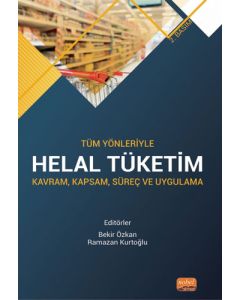Tüm Yönleriyle Helal Tüketim 