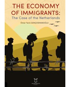 The Economy of Immigrants