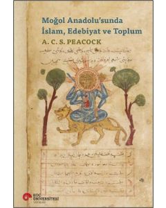 Moğol Anadolu’sunda İslam, Edebiyat ve Toplum