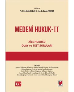 Medeni Hukuk 2 - Aile Hukuku, Olay ve Test Soruları (Ciltli)