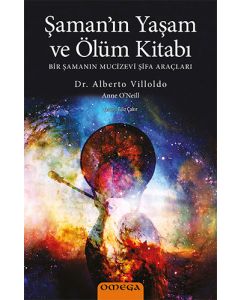 Şaman'ın Yaşam ve Ölüm Kitabı