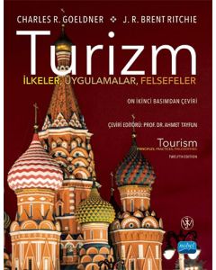 Turizm İlkeler, Uygulamalar, Felsefeler