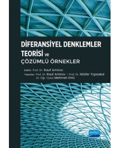 Diferansiyel Denklemler Teorisi ve Çözümlü Örnekler