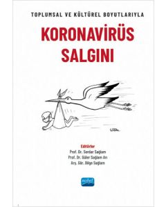 Toplumsal ve Kültürel Boyutlarıyla Koronavirüs Salgını