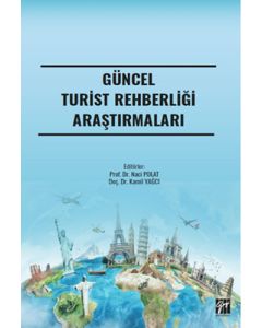 Güncel Turist Rehberliği Araştırmaları