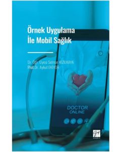 Örnek Uygulama İle Mobil Sağlık