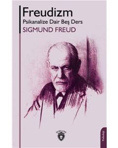 Freudizm - Psikanalize Dair Beş Ders