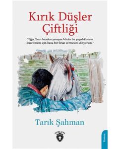 Kırık Düşler Çiftliği