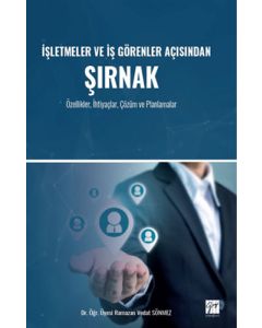 İşletmeler ve İş Görenler Açısından Şırnak