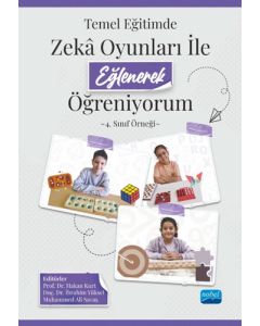 Temel Eğitimde Zekâ Oyunları ile Eğlenerek Öğreniyorum - 4. Sınıf Örneği