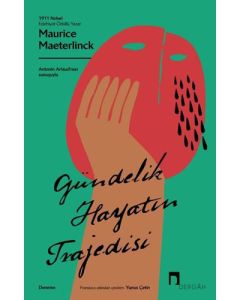 Gündelik Hayatın Trajedisi