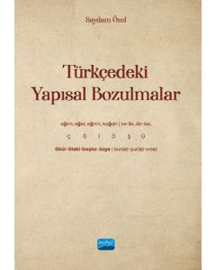 Türkçedeki Yapısal Bozulmalar