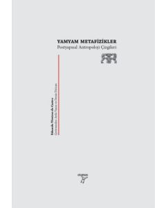Yamyam Metafizikler - Postyapısalcı Antropoloji Çizgileri