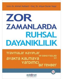 Zor Zamanlarda Ruhsal Dayanıklılık