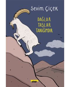 Dağlar Taşlar Tanığımdır