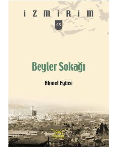 Beyler Sokağı - İzmirim 45