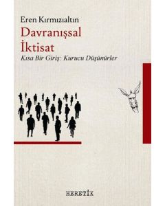 Davranışsal İktisat - Kısa Bir Giriş: Kurucu Düşünürler