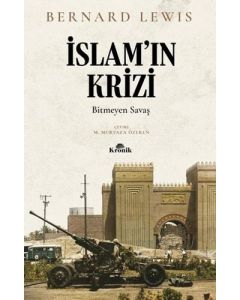 İslam'ın Krizi - Bitmeyen Savaş