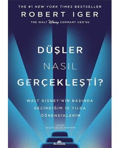Düşler Nasıl Gerçekleşti?