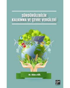 Sürdürülebilir Kalkınma ve Çevre Vergileri