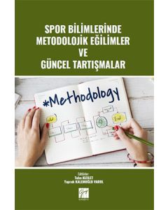 Spor Bilimlerinde Metodolojik Eğilimler ve Güncel Tartışmalar