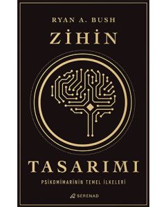 Zihin Tasarımı: Psikomimarinin Temel İlkeleri