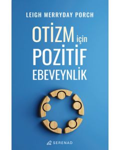 Otizm İçin Pozitif Ebeveynlik