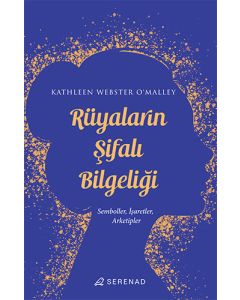 Rüyaların Şifalı Bilgeliği