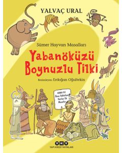 Sümer Hayvan Masalları - Yabanöküzü Boynuzlu Tilki