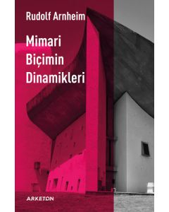 Mimari Biçimin Dinamikleri