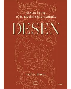 Klasik Devir Türk Tezyînî Sanatlarında Desen