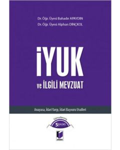 İYUK ve İlgili Mevzuat