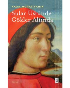 Sular Üstünde Gökler Altında