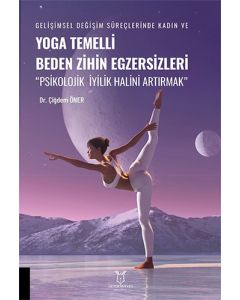 Yoga Temelli Beden Zihin Egzersizleri