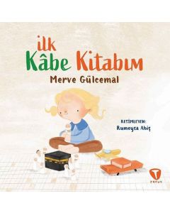 İlk Kâbe Kitabım