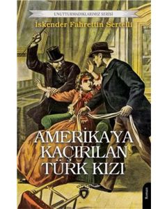 Amerika’ya Kaçırılan Türk Kızı