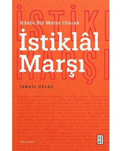 Edebî Bir Metin Olarak İstiklâl Marşı