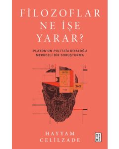 Filozoflar Ne İşe Yarar?