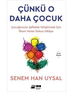 Çünkü O Daha Çocuk