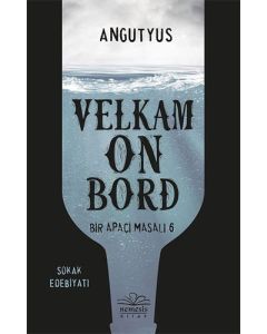 Velkam on Bord - Bir Apaçi Masalı 6