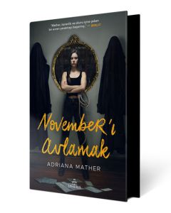 November’ı Avlamak (Ciltli Özel Baskı)