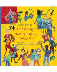 Her Çocuğun Kültürlü Olmaya Hakkı Var