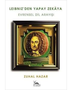 Leibniz’den Yapay Zekâya Evrensel Dil Arayışı