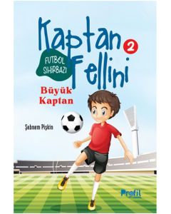 Kaptan Fellini 2 - Büyük Kaptan