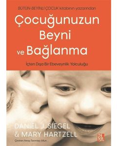 Çocuğunuzun Beyni ve Bağlanma